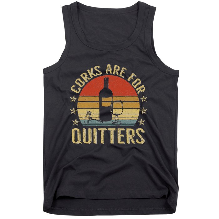 Corks Are For Quitters Wine Liquor Lover Funny Drinking Team Tank Top