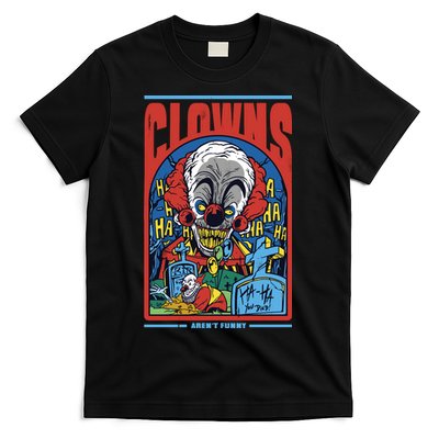 Clowns Aren't Funny Horror T-Shirt