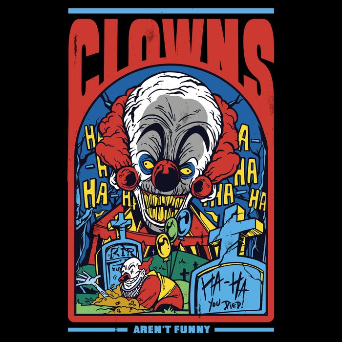 Clowns Aren't Funny Horror Toddler T-Shirt