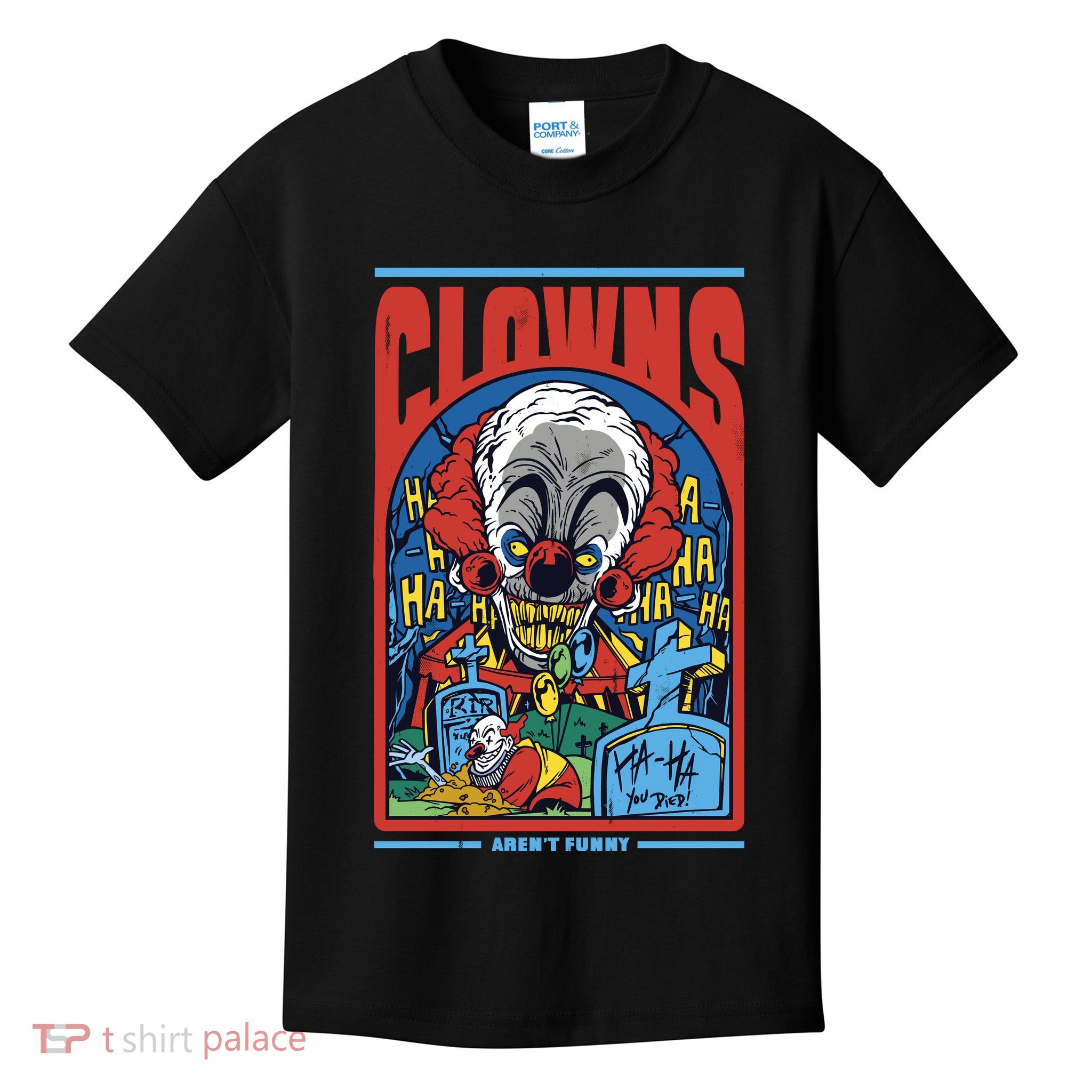 Clowns Aren't Funny Horror Kids T-Shirt