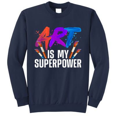 Cool Art For Art Teacher Artist Painter Superpower Sweatshirt