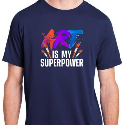 Cool Art For Art Teacher Artist Painter Superpower Adult ChromaSoft Performance T-Shirt