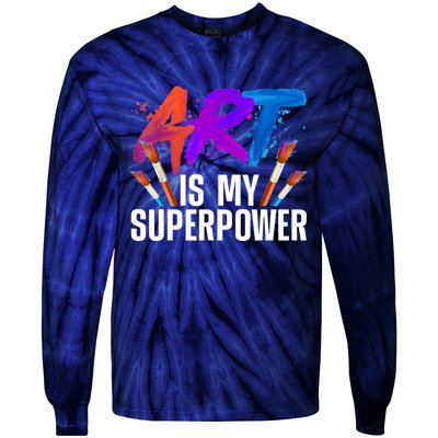 Cool Art For Art Teacher Artist Painter Superpower Tie-Dye Long Sleeve Shirt