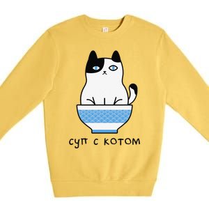 Cute And Funny Russian Language Cat In Soup Bowl Premium Crewneck Sweatshirt