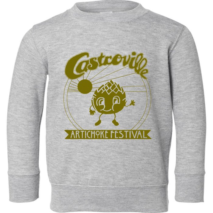 Castroville Artichoke Festival Toddler Sweatshirt