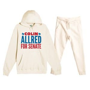 Colin Allred For Senate Premium Hooded Sweatsuit Set