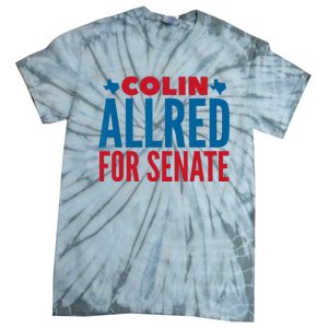 Colin Allred For Senate Tie-Dye T-Shirt