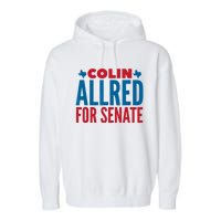 Colin Allred For Senate Garment-Dyed Fleece Hoodie