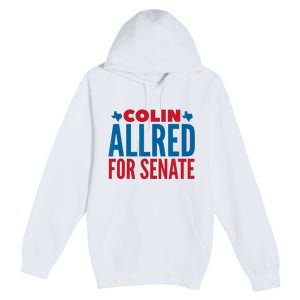 Colin Allred For Senate Premium Pullover Hoodie