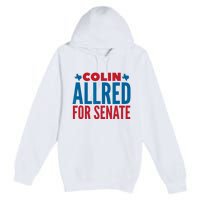 Colin Allred For Senate Premium Pullover Hoodie