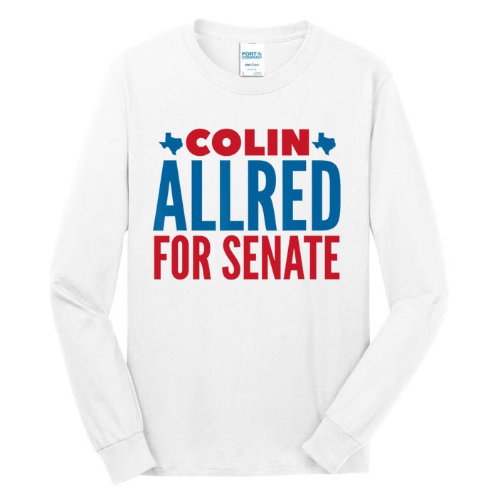 Colin Allred For Senate Tall Long Sleeve T-Shirt