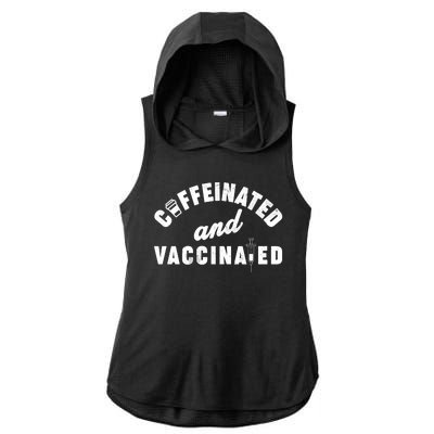 Caffeinated And Vaccinated Ladies PosiCharge Tri-Blend Wicking Draft Hoodie Tank