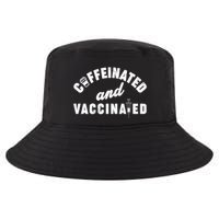 Caffeinated And Vaccinated Cool Comfort Performance Bucket Hat