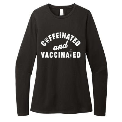 Caffeinated And Vaccinated Womens CVC Long Sleeve Shirt