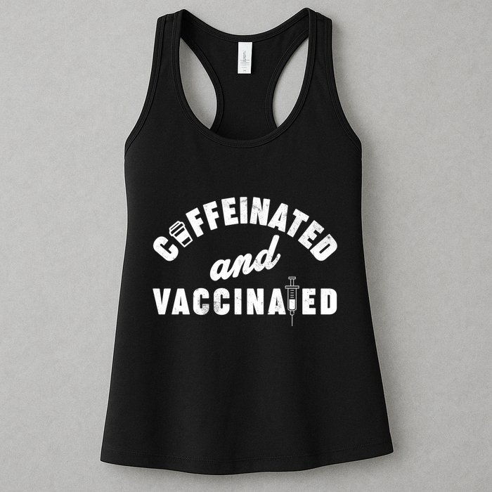 Caffeinated And Vaccinated Womens Tank Top
