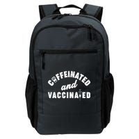 Caffeinated And Vaccinated Backpack