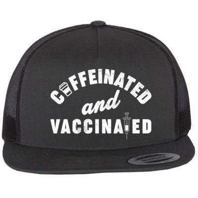 Caffeinated And Vaccinated Flat Bill Trucker Hat