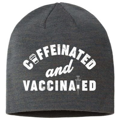 Caffeinated And Vaccinated Sustainable Beanie