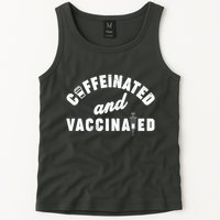 Caffeinated And Vaccinated Tank Top