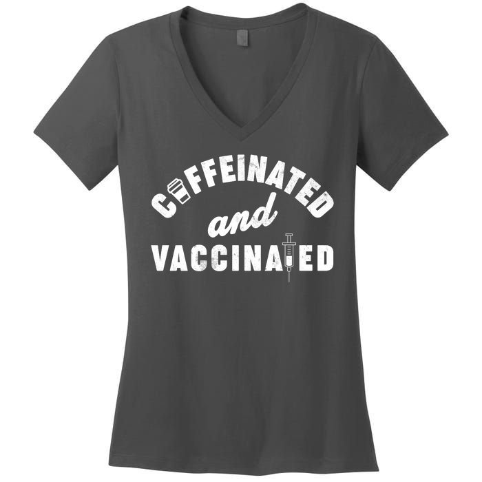 Caffeinated And Vaccinated Women's V-Neck T-Shirt