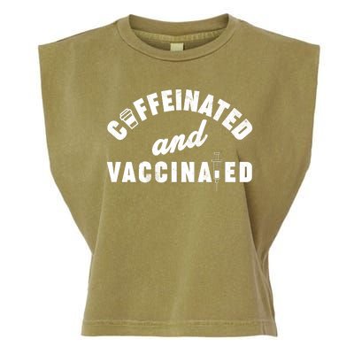 Caffeinated And Vaccinated Garment-Dyed Women's Muscle Tee