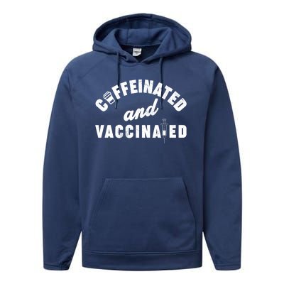 Caffeinated And Vaccinated Performance Fleece Hoodie