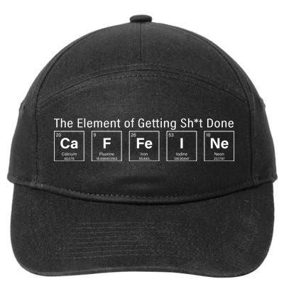 Caffeine The Element Of Getting Shit Done 7-Panel Snapback Hat