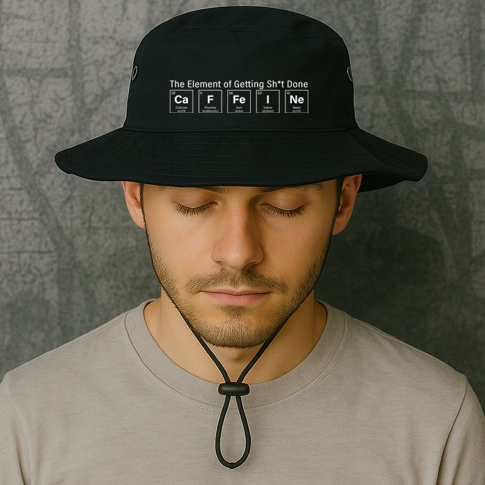 Caffeine The Element Of Getting Shit Done Bucket Hat