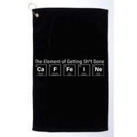 Caffeine The Element Of Getting Shit Done Golf Towel