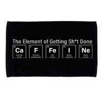 Caffeine The Element Of Getting Shit Done Microfiber Hand Towel