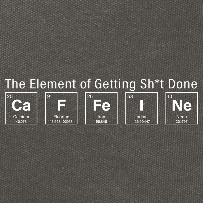 Caffeine The Element Of Getting Shit Done Cotton Canvas Backpack
