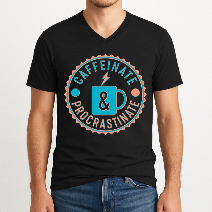 Caffinate & Procrastinate V-Neck T-Shirt