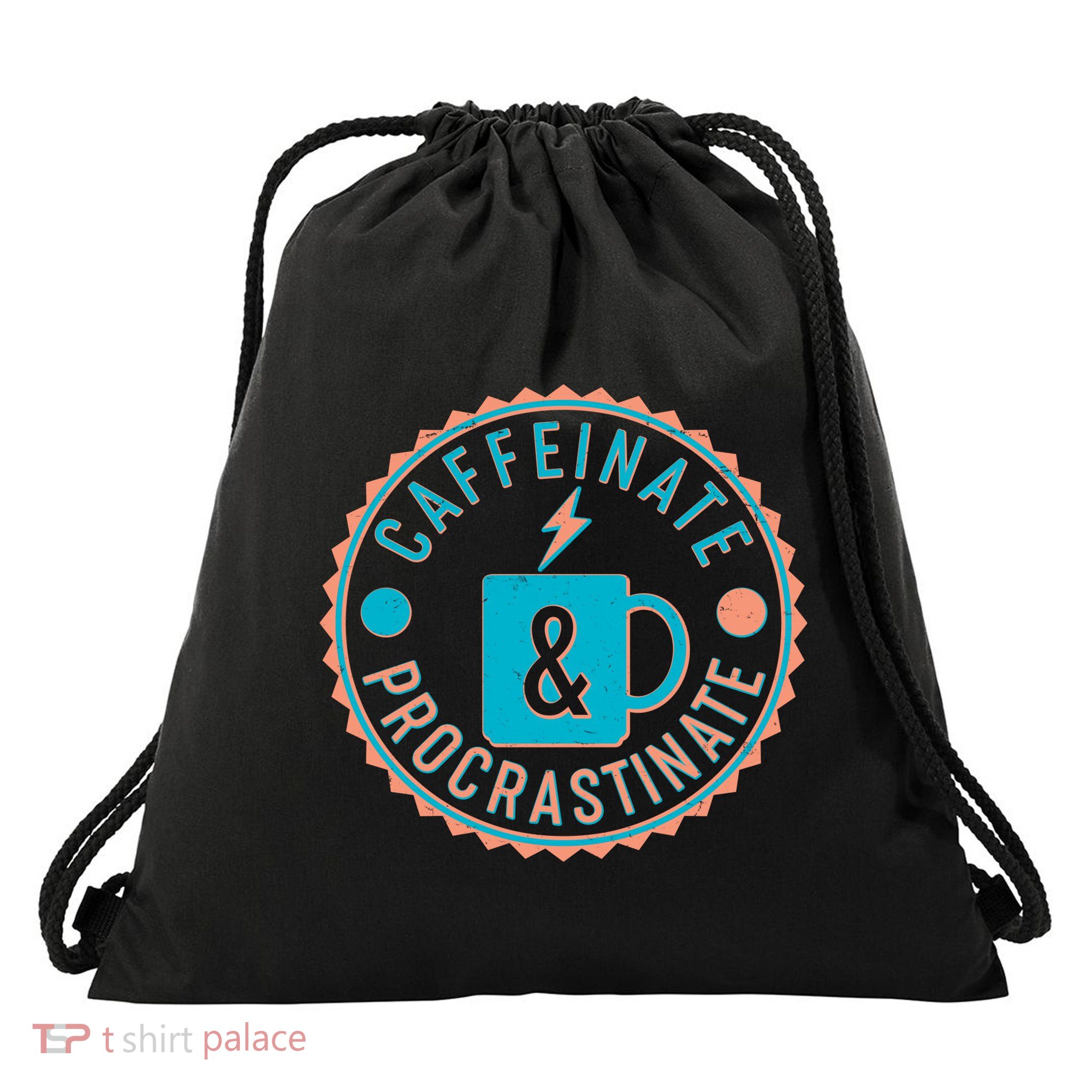 Caffinate & Procrastinate Drawstring Bag