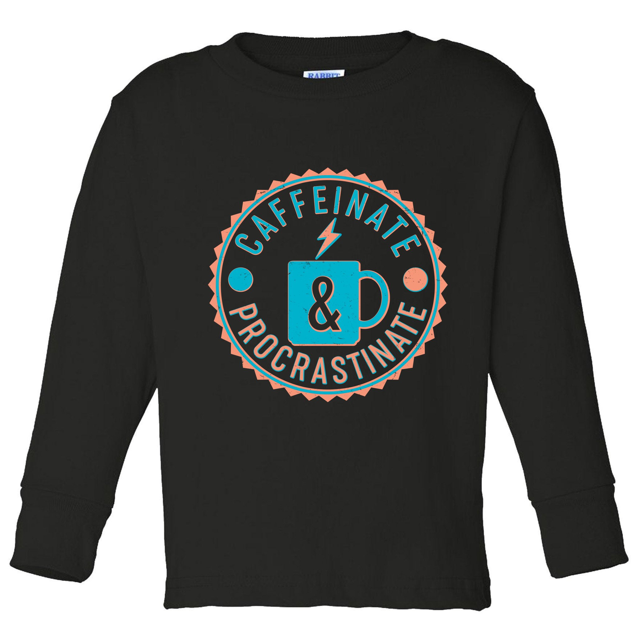 Caffinate & Procrastinate Toddler Long Sleeve Shirt