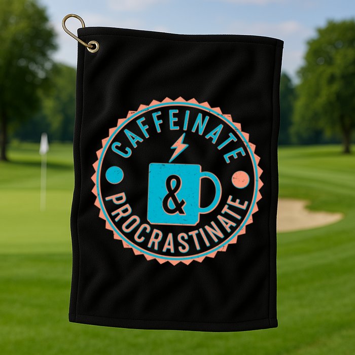 Caffinate & Procrastinate Golf Towel