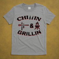 Chillin And Grillin BBQ Cooking T-Shirt