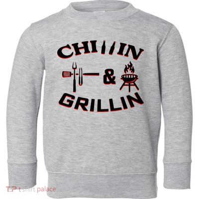 Chillin And Grillin BBQ Cooking Toddler Sweatshirt