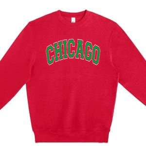 Chicago Arched Green Text Premium Crewneck Sweatshirt