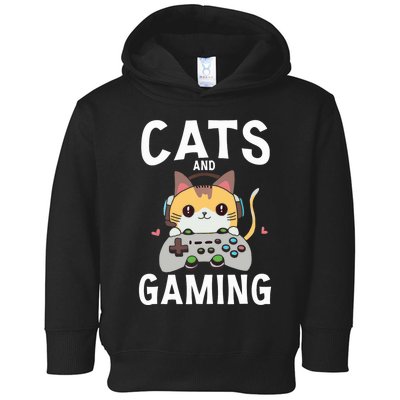 Cats And Gaming Funny Cat Lover Gaming Gift Gamer Toddler Hoodie