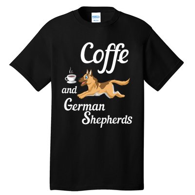 Coffee And German Shepherds Tall T-Shirt