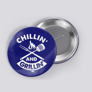 Chillin And Grillin Bbq Griller Smoker Grillmaster Great Gift Button