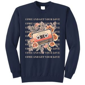 Come And Get Your Love Floral Guardian Music Tall Sweatshirt