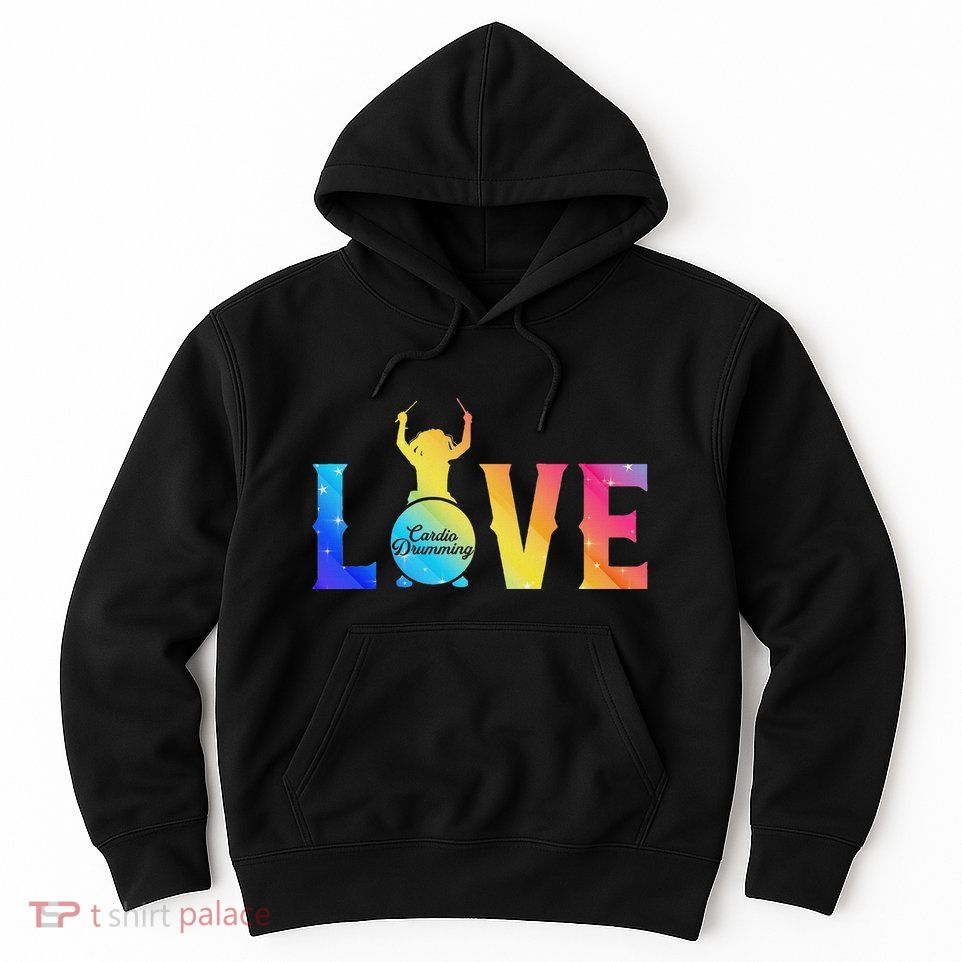 Cardio And Gym Colored Love Cardio Drumming Hoodie