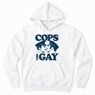 COPS ARE GAY Hoodie