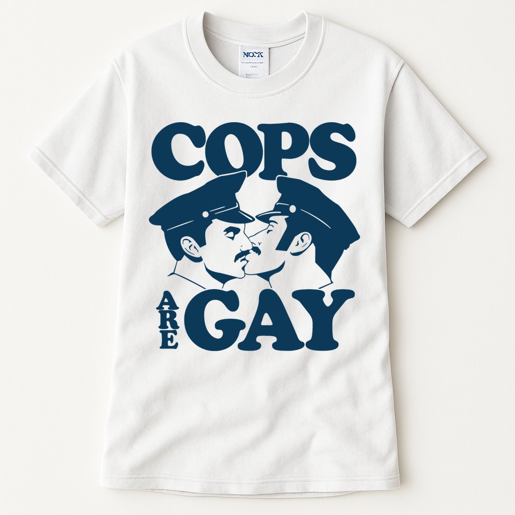 COPS ARE GAY Tall T-Shirt