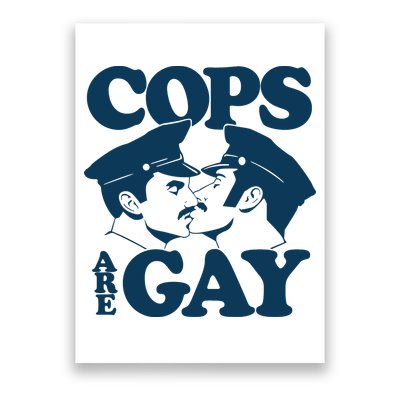 COPS ARE GAY Poster