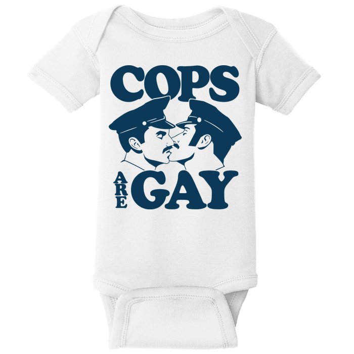 COPS ARE GAY Baby Bodysuit