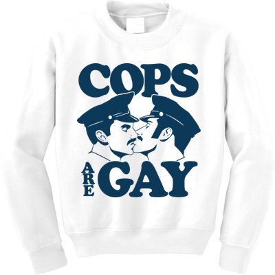 COPS ARE GAY Kids Sweatshirt