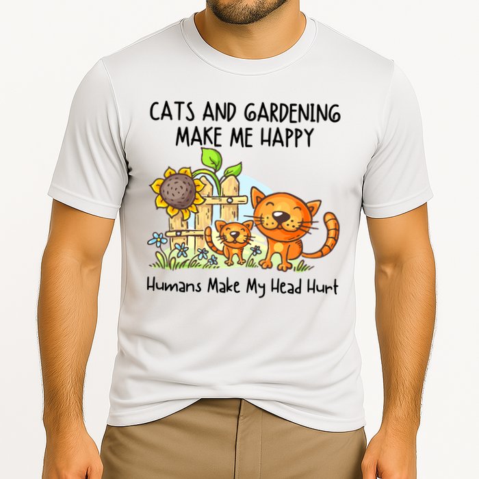 Cats And Gardening Make Me Happy Humans Make My Head Hurt Cooling Performance Crew T-Shirt