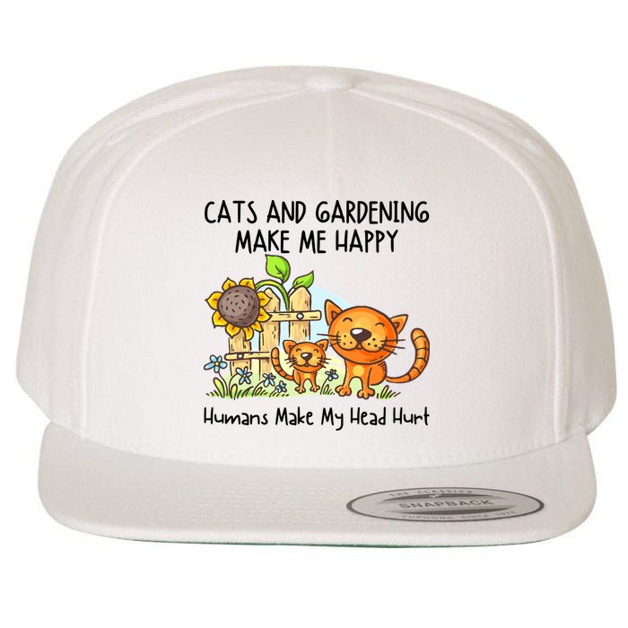 Cats And Gardening Make Me Happy Humans Make My Head Hurt Wool Snapback Cap
